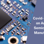 covid-19 impact on American semiconductor Manufacturing