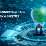How Semiconductor Fabs Can Design a Greener Future