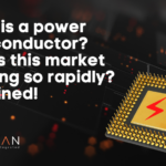 What is a power semiconductor Why is this market growing so rapidly Explained!
