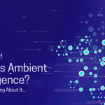 ambient intelligence