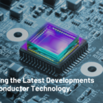 Uncovering the Latest Developments in Semiconductor Technology.